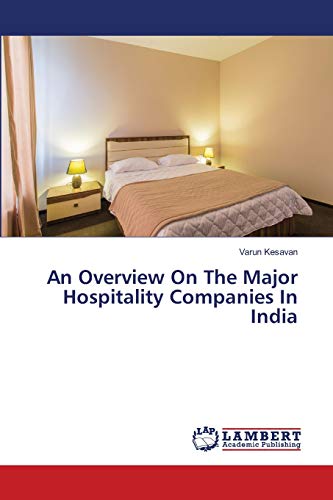 Imagen de archivo de An Overview On The Major Hospitality Companies In India a la venta por Lucky's Textbooks