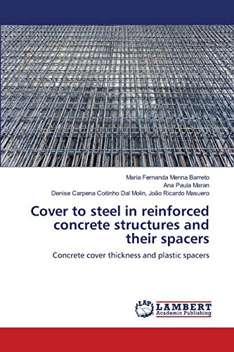 9786139854646: Cover to steel in reinforced concrete structures and their spacers: Concrete cover thickness and plastic spacers