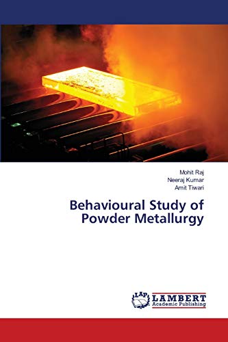 Stock image for Behavioural Study of Powder Metallurgy for sale by Lucky's Textbooks