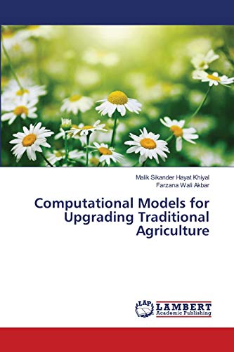 9786139864492: Computational Models for Upgrading Traditional Agriculture