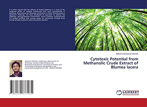 9786139877485: Cytotoxic Potential from Methanolic Crude Extract of Blumea lacera