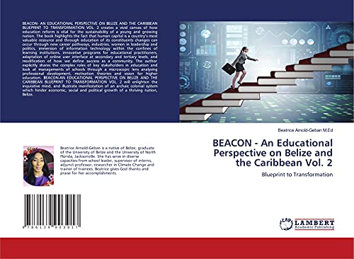 9786139903917: BEACON - An Educational Perspective on Belize and the Caribbean Vol. 2: Blueprint to Transformation