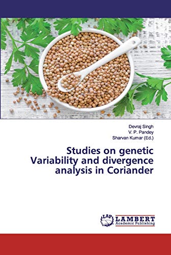Beispielbild fr Studies on genetic Variability and divergence analysis in Coriander zum Verkauf von Lucky's Textbooks