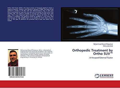 Stock image for Orthopedic Treatment by Ortho SUV?: A Hexapod External Fixator for sale by GF Books, Inc.