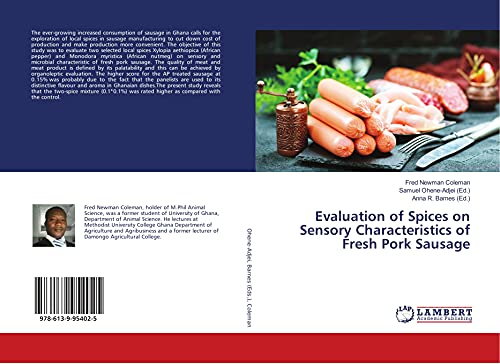 Beispielbild fr Evaluation of Spices on Sensory Characteristics of Fresh Pork Sausage zum Verkauf von Buchpark