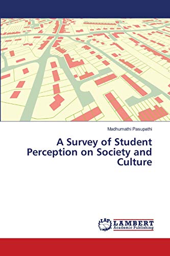 Stock image for A Survey of Student Perception on Society and Culture for sale by Lucky's Textbooks