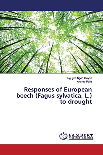 Stock image for Responses of European beech (Fagus sylvatica, L.) to drought for sale by Lucky's Textbooks