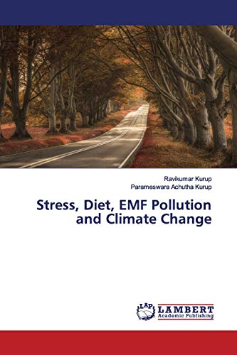 Stock image for Stress, Diet, EMF Pollution and Climate Change for sale by Lucky's Textbooks