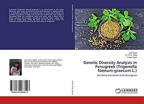 Stock image for Genetic Diversity Analysis in Fenugreek (Trigonella foenum-graecum L.) : Variability Correlation Path Divergence for sale by Buchpark