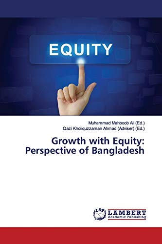 Stock image for Growth with Equity: Perspective of Bangladesh for sale by Lucky's Textbooks
