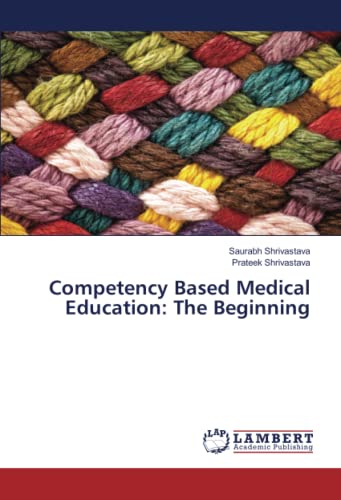 Stock image for Competency Based Medical Education: The Beginning for sale by Books Puddle