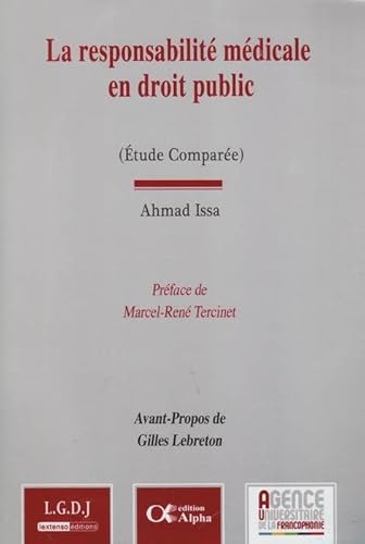 9786144172155: La responsabilit mdicale en droit public (tude compare)