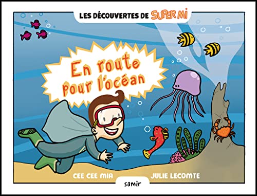 Stock image for En route pour l'ocan [Broch] Mia, Cee Cee et Lecomte, Julie for sale by BIBLIO-NET