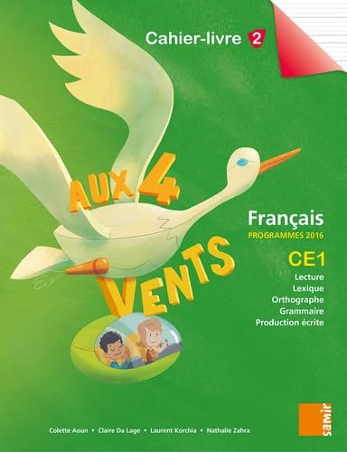 Beispielbild fr Franais CE1 Aux 4 vents: Cahier-livre 2. Programme 2016 zum Verkauf von medimops