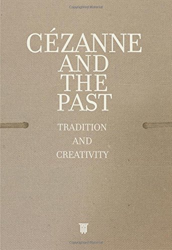 Stock image for Czanne and the past : Tradition and Creativity for sale by Mullen Books, ABAA
