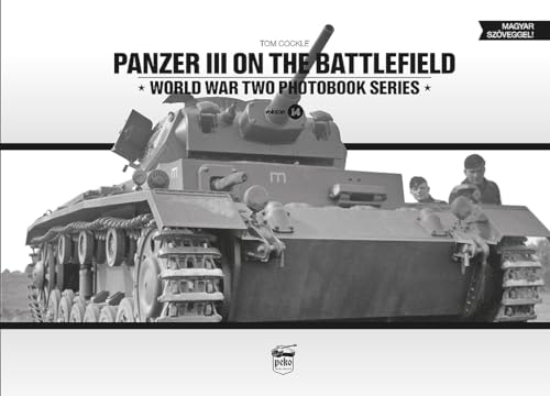 Stock image for Panzer III on the Battlefield for sale by Blackwell's