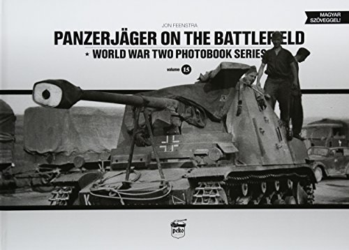 Beispielbild fr Panzerjager on the Battlefield World War Two Photobook Series Vol15 zum Verkauf von PBShop.store US