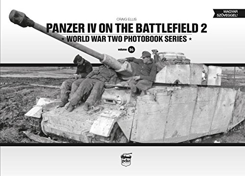 9786155583087: Panzer IV on the Battlefield: Volume 2 (World War Two Photobook Series)