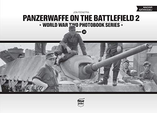 Beispielbild fr Panzerwaffe on the Battlefield 2: World War Two Photobook Series zum Verkauf von Book Bunker USA