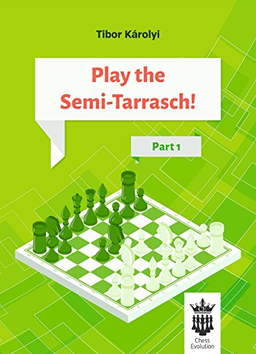 Stock image for Play The Semi-Tarrasch! - Part 1 for sale by GF Books, Inc.