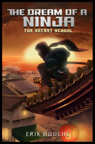 Stock image for Dream of a Ninja for sale by PBShop.store US