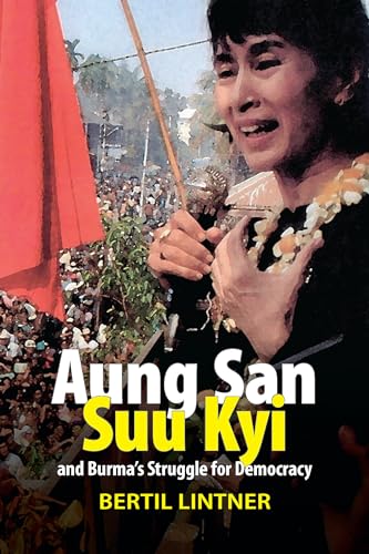 Stock image for Aung San Suu Kyi and Burma's Struggle for Democracy for sale by AwesomeBooks