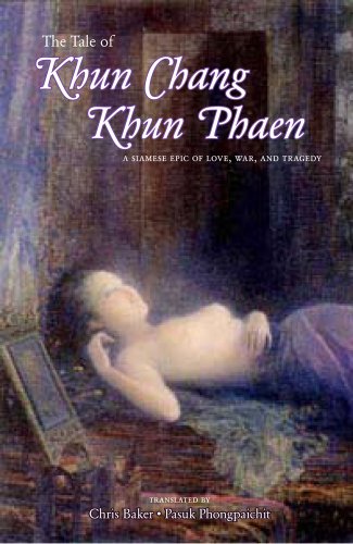 9786162150524: The Tale of Khun Chang Khun Phaen: Siam's Great Folkepic of Love and War: Main Volume