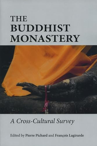 9786162150685: The Buddhist Monastery: A Cross-Cultural Survey (Efeo-silkworm Books)