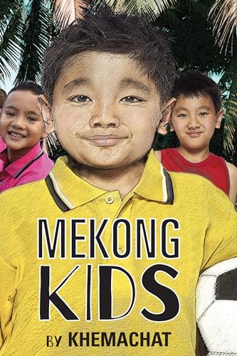 Stock image for Mekong Kids for sale by Kennys Bookshop and Art Galleries Ltd.