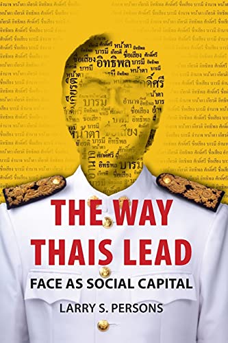 9786162151163: The Way Thais Lead: Face as Social Capital