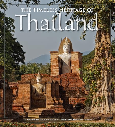 Beispielbild fr The Timeless Heritage of Thailand. The Timeless Heritage of Thailand zum Verkauf von Blackwell's