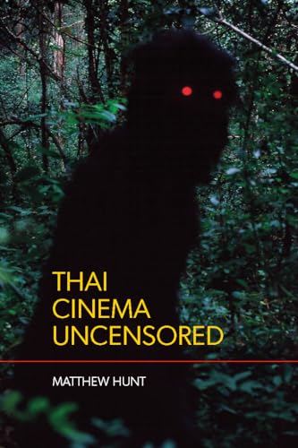 Stock image for Thai Cinema Uncensored (Paperback) for sale by AussieBookSeller