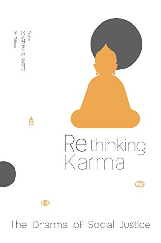 Stock image for Rethinking Karma: The Dharma of Social Justice for sale by Half Price Books Inc.