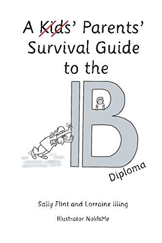 Stock image for A Parents' Survival Guide to the IB for sale by GF Books, Inc.