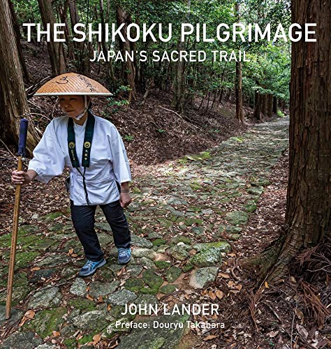 Beispielbild fr The Shikoku Pilgrimage zum Verkauf von Blackwell's