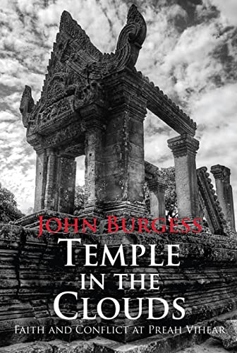 Imagen de archivo de Temple in the Clouds: Faith and Conflict at Preah Vihear a la venta por Wonder Book
