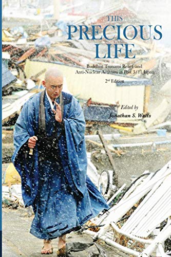 9786167368207: This Precious Life: Buddhist Tsunami Relief and Anti-Nuclear Activism in Post 3/11 Japan