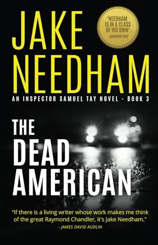 

The Dead American (the Inspector Samuel Tay Novels)