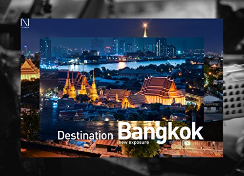 Beispielbild fr Destination Bangkok: New Exposure zum Verkauf von More Than Words