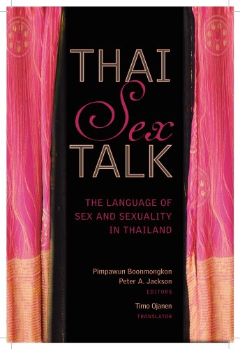 9786169005353: Thai Sex Talk: The Language of Sex and Sexuality in Thailand