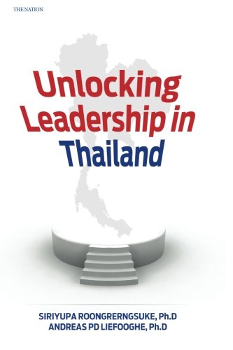 Stock image for Unlocking Leadership in Thailand for sale by Revaluation Books