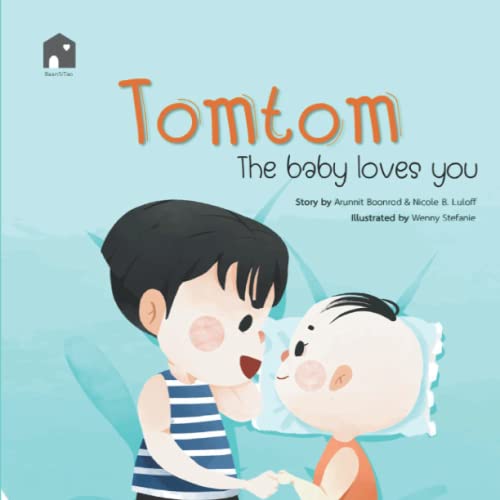 Imagen de archivo de Tomtom: The baby loves you (Tomtom: Siblings Love) a la venta por SecondSale