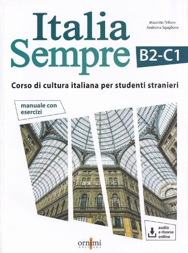 Stock image for Italia Sempre (B2-C1). Corso di cultura italiana per studenti stranieri. Con Audio for sale by libreriauniversitaria.it