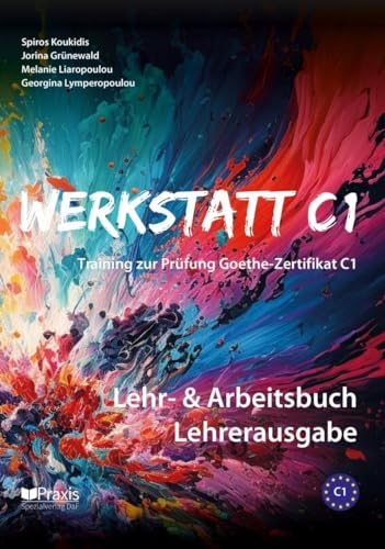 Stock image for Werkstatt C1: Lehr- and Arbeitsbuch Lehrerausgabe for sale by PBShop.store US