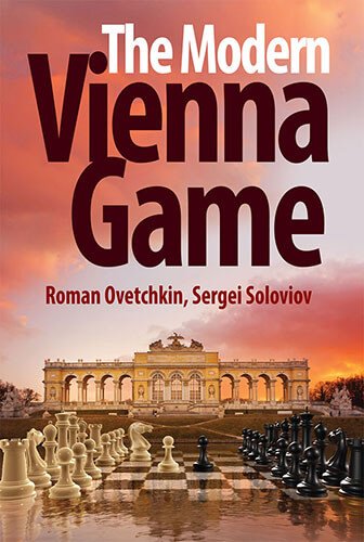 9786197188028: The Modern Vienna Game: 1.E4 E5 2.Nc3