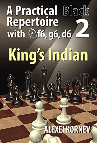 Beispielbild fr A Practical Black Repertoire with Nf6, g6, d6: Volume 2, King's Indian zum Verkauf von Chevin Books