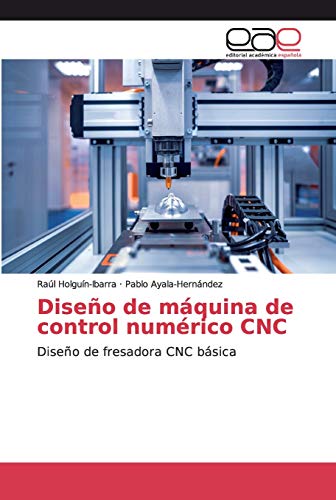 Imagen de archivo de Diseo de mquina de control numrico CNC (Spanish Edition) a la venta por Lucky's Textbooks