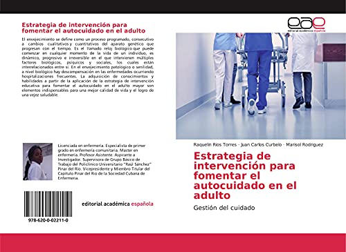 Imagen de archivo de Estrategia de intervencin para fomentar el autocuidado en el adulto: Gestin del cuidado (Spanish Edition) a la venta por Books Unplugged