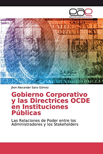Beispielbild fr Gobierno Corporativo y las Directrices OCDE en Instituciones Publicas zum Verkauf von Chiron Media
