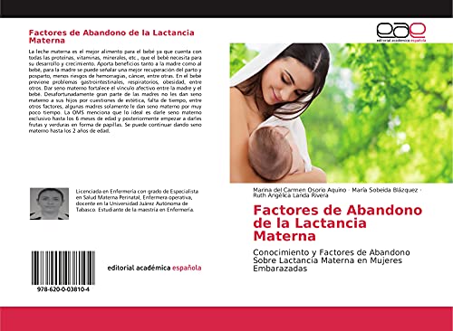 9786200038104: Factores de Abandono de la Lactancia Materna: Conocimiento y Factores de Abandono Sobre Lactancia Materna en Mujeres Embarazadas